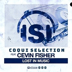 Coqui Selection Feat. Cevin Fisher "Lost In Music 2019"