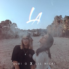 Lil Nicki x Dubi G - LA