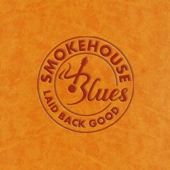 Smokehouse Blues Improvision