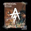 Antisocial With Me Ed Sheeran And Travis Scott X Austin James Mp3