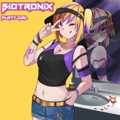 Biotronix - Party Girl Ft. Kitty Chan