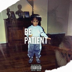 Yudgi - Be Patient (Prod. IamTash)