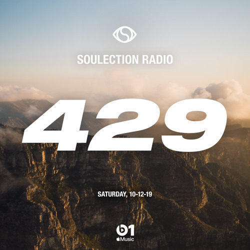 Stream Soulection Radio Show #429 by SOULECTION | Listen online for free on  SoundCloud
