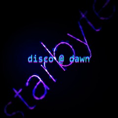 disco@dawn