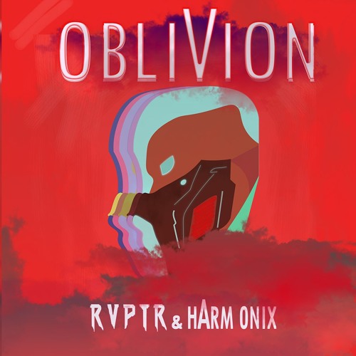 Harm Onix & RVPTR - Oblivion