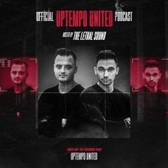 The Lethal Sound - Official Uptempo United Podcast 18 | Invites Basspunkz