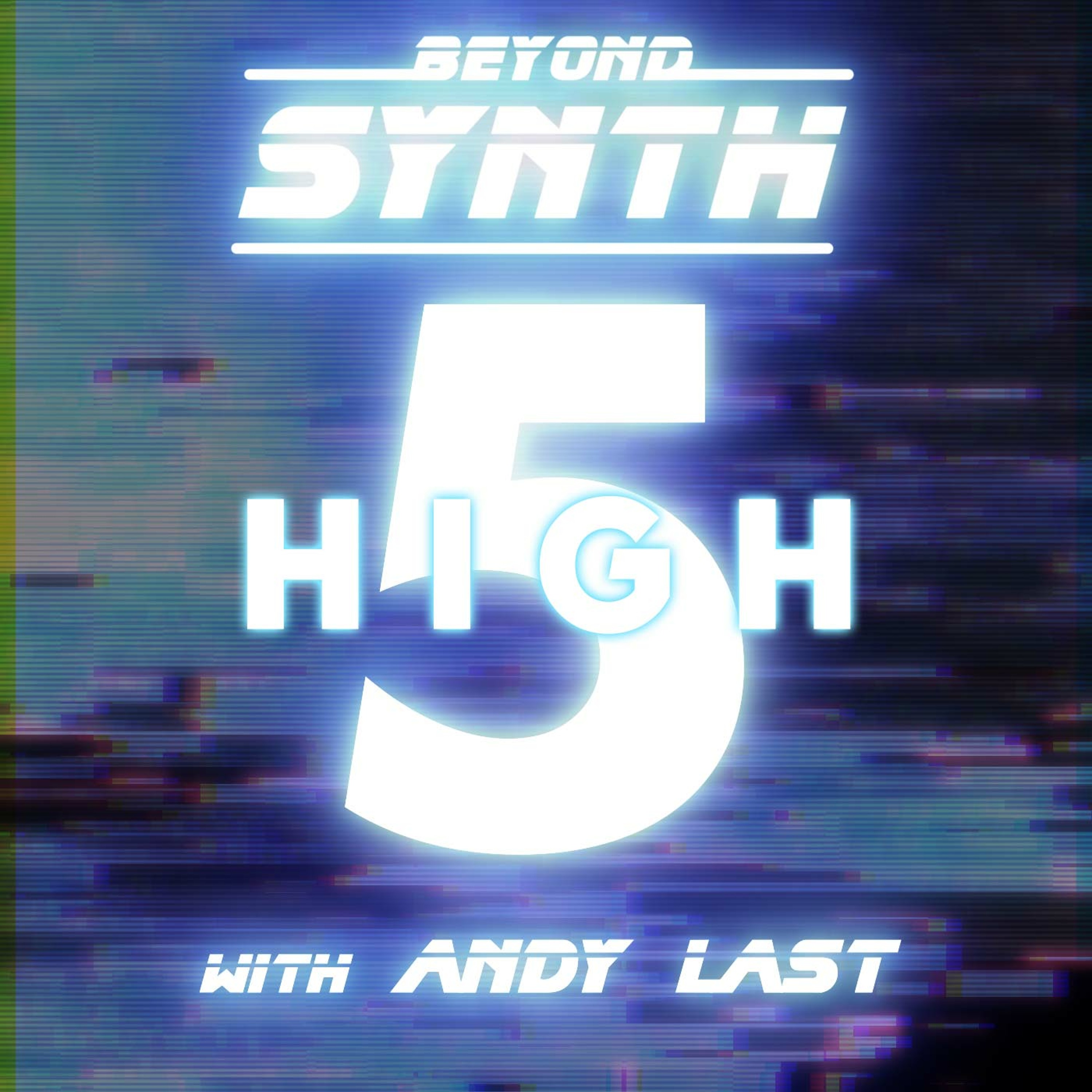 Beyond Synth - High 5 -  25 - Andy Solo