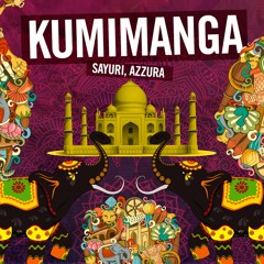 Azzura, Sayuri - Kumimanga! #free download