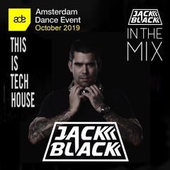 DJ JACK BLACK - ADE Techhousemix