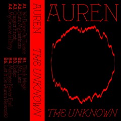 [PPP012] AUREN - The Unknown (Snippets) - OUT on 2.11.2019