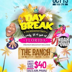 DAYBREAK FLORIDA 10.13.19 @DJPOLISH & @NOAHPOWA