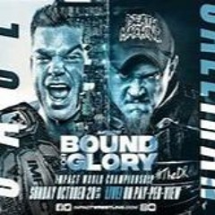The Impact Wrestling Bound For Glory Predictions Show