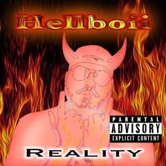 Reality - HellBoii