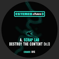 Scrap  Lab - Destroy The Content