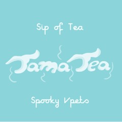 Sip of Tea: Spooky Vpets!