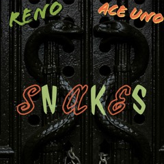 Snakes - ft Reno