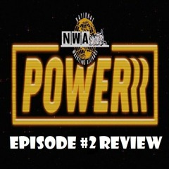 NWA POWER Episode #2 Review