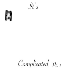 It’s Complicated