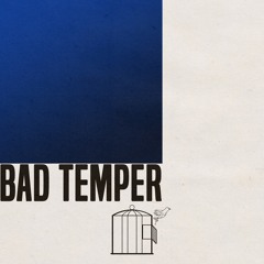BAD TEMPER (Prod. Kev Decor)
