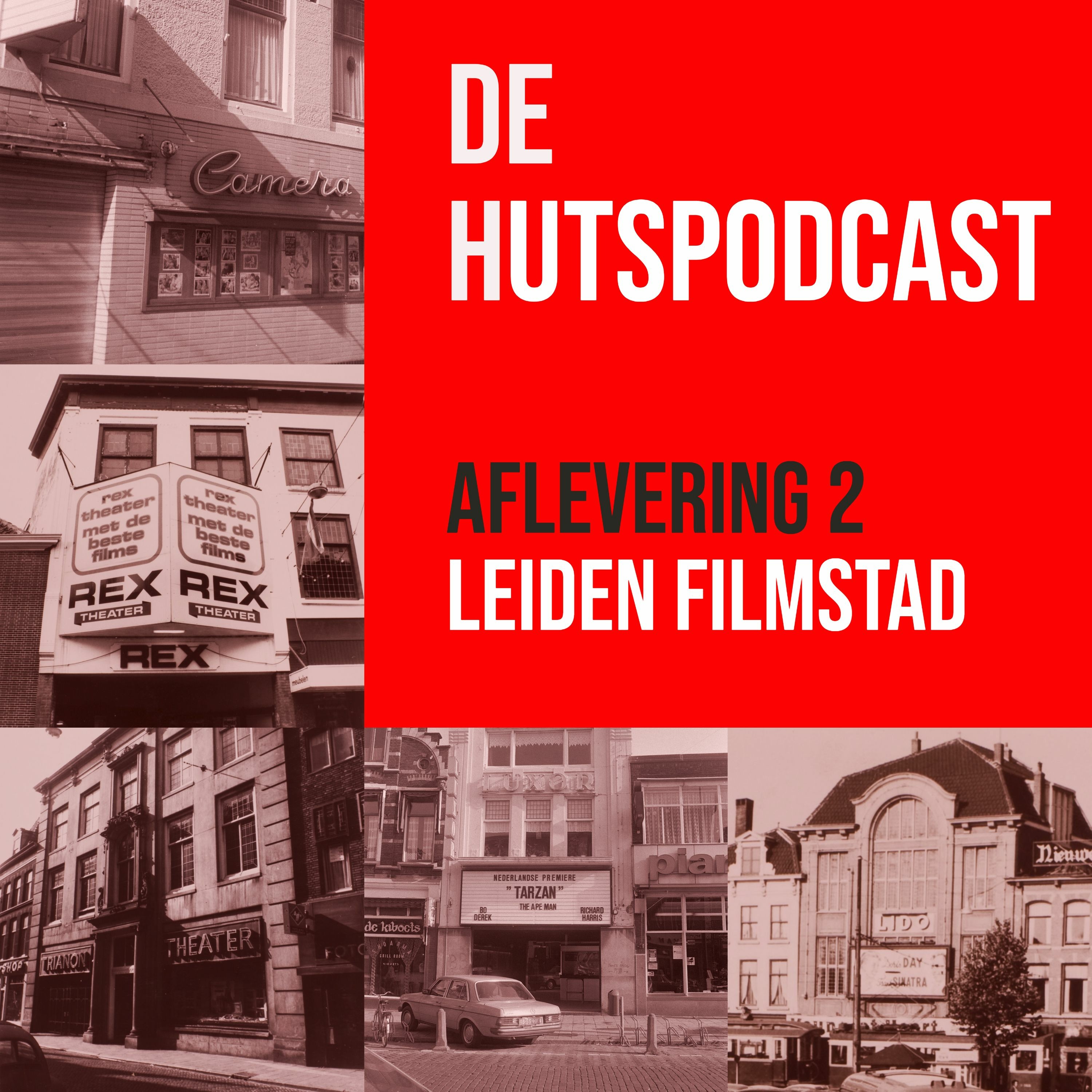#02 Hutspodcast, Leiden Filmstad