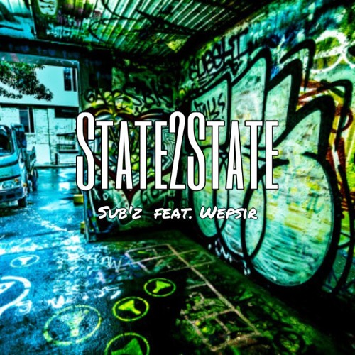 State2State Feat. Wepsir (Prod. Trooh Hippi)