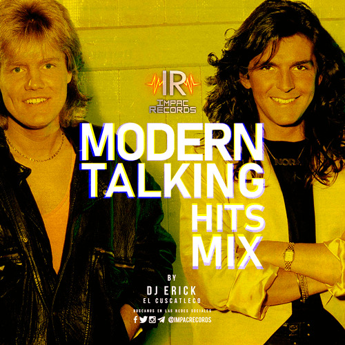 Listen to Modern Talking Mix by Impac Records in musica de envale playlist  online for free on SoundCloud