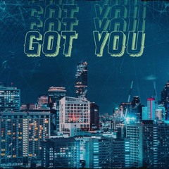 Got You (Remixed by Yungin)