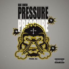 Pressure (Prod. Z Major)