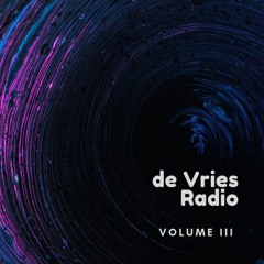 de Vries Radio Volume III - October 2019