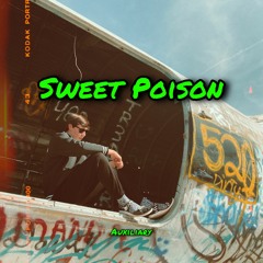 SWEET POISON (Prod. Auxiliary)