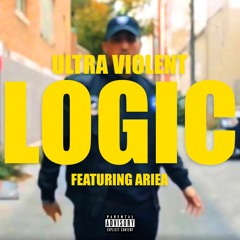 ULTRA VIOLENT (feat. Ariea) - Logic