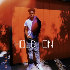 HOLD ON