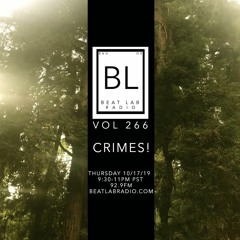 CRIMES - Exclusive Mix - Beat Lab Radio 266