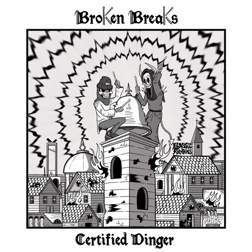 Broken Breaks - 'Certified Dinger' (EP)