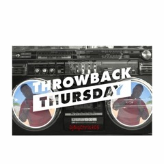 Guaranteed To Play On Every Thursday, ThrowBack Thursday........
