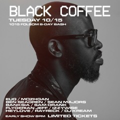 LIVE @BLACK COFFEE 1015 FOLSOM SF 10/15/19
