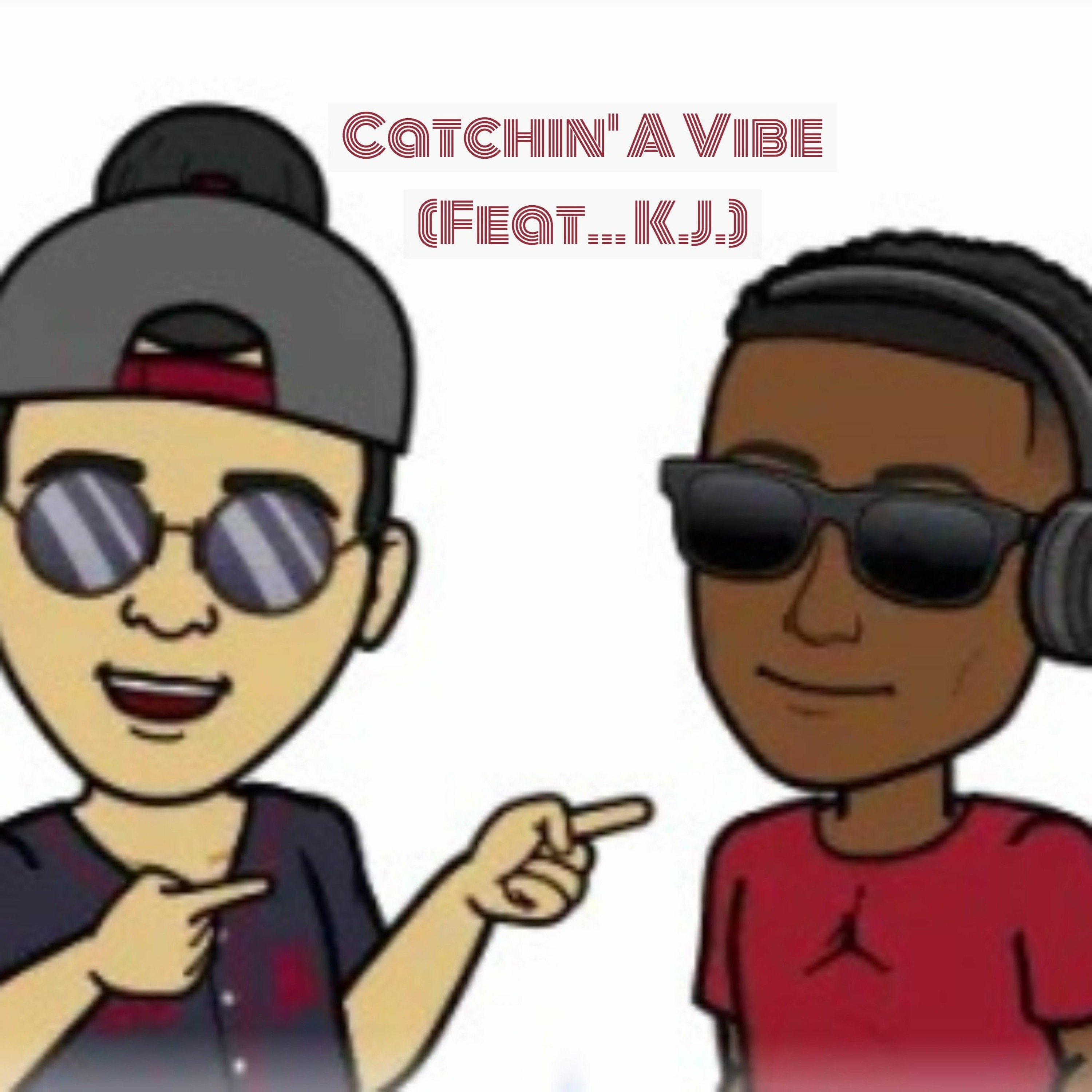Catchin' A Vibe (Feat. K.J.) episode artwork