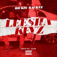 Leesha Keyz (Prod By XODB)