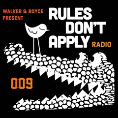 Rules Don't Apply Radio 009 (feat. VNSSA & Codes)