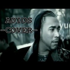 ADIOS - DON OMAR (COVER)