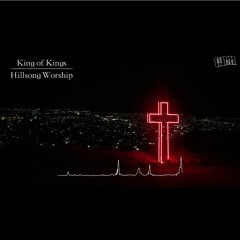 King of Kings | Hillsong Worship |  Lofi Jazzhop | Remix | Cover