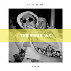 The Rinse Mix