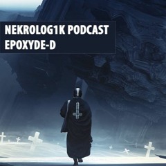 Nekrolog1k Podcast #39 By Epoxyde-D
