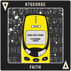 0800 DVINE - KTGeorge - Faith (Original Mix)