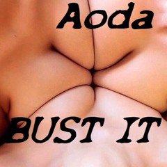 Aoda - Bust It Sandbox