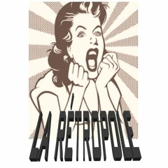 la rétropole