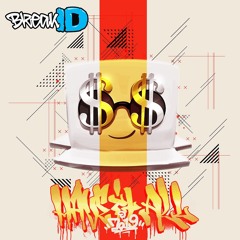 BreakID - Have It All (Re-Rub 2019) [Break-Box]