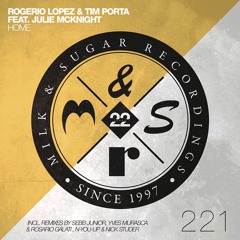 Rogerio Lopez & Tim Porta Ft. Julie McKnight - Home (Original Mix)