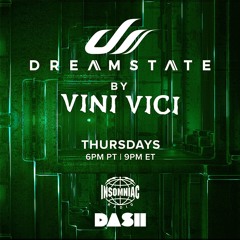 Dreamstate Radio By Vini Vici #015