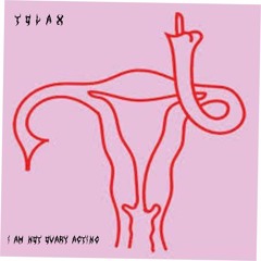 TOLAX - I Am Not Ovary Acting . Wav